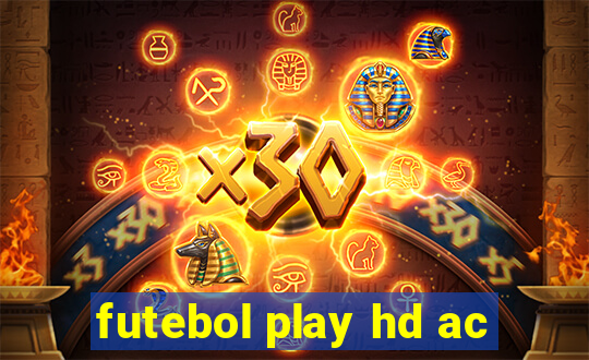 futebol play hd ac